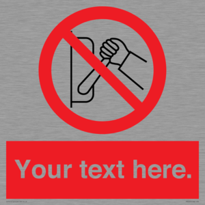 Custom Do Not Operate Sign